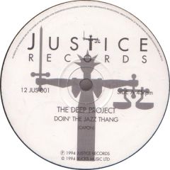 The Deep Project - The Deep Project - Doin' The Jazz Thang / Home Special Brew / Summer Soulsa - Justice Records