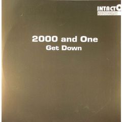 2000 And One - 2000 And One - Get Down - Intacto