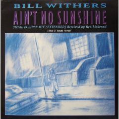 Bill Withers - Bill Withers - Ain't No Sunshine (1988 Remix) - CBS