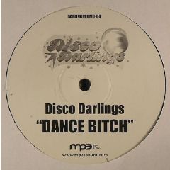 Disco Darlings - Disco Darlings - Dance B*tch - Darling