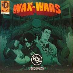 Soulfuric Presents - Soulfuric Presents - Wax Wars - In The House