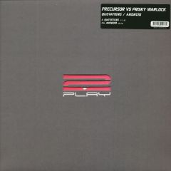 Precursor Vs Frisky Warlock - Precursor Vs Frisky Warlock - Quotations - 2 Play