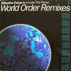 Effective Force - Effective Force - Illuminate The Planet (Remixes) - MFS