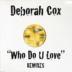 Deborah Cox - Deborah Cox - Who Do U Love - Word Of Mouth