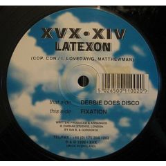 Xvx Records (Latexon) - Xvx Records (Latexon) - Debbie Does Disco / Fixation - XVX