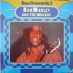 Bob Marley & The Wailers - Bob Marley & The Wailers - Reggae Revolution (Volume 2) - Time Wind