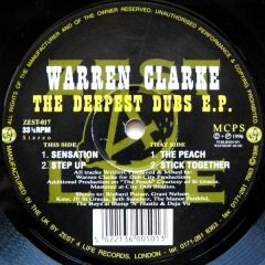Warren Clarke - Warren Clarke - The Deepest Dubs EP - Zest 4 Life