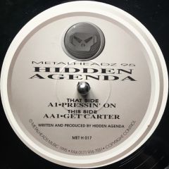 Hidden Agenda - Hidden Agenda - Pressin On - Metalheadz