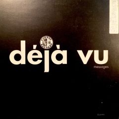 Deja Vu - Deja Vu - Deja Vu - Cowboy