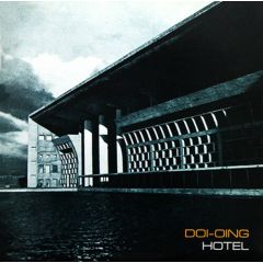 Doi-Oing - Doi-Oing - Hotel EP - Ministry Of Sound