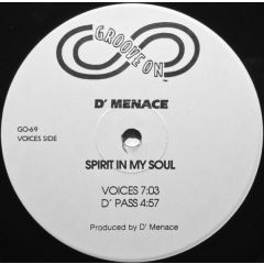 D'Menace - D'Menace - Spirit In My Soul - Groove On