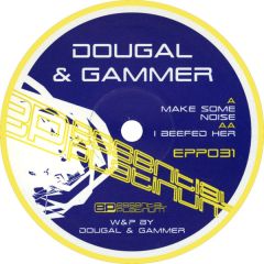Dougal & Gammer - Dougal & Gammer - Make Some Noise - Essential Platinum