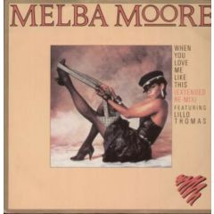 Melba Moore - Melba Moore - When You Love Me Like This - Capitol