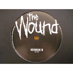 Henrik B - Henrik B - The Wound - Illgorythm