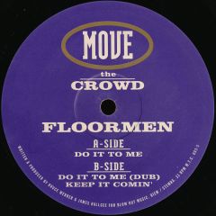 Floormen - Floormen - Do It To Me - Move The Crowd