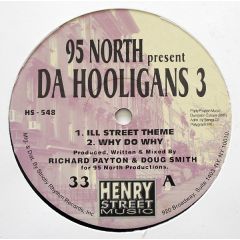 95 North Present - 95 North Present - Da Hooligans Pt.3 - Henry Street