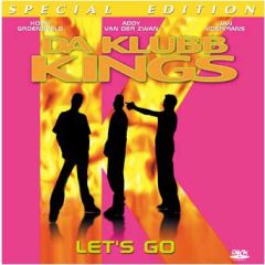 Da Klubb Kings - Da Klubb Kings - Let's Go - Digi White