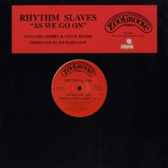 Rhythm Slaves - Rhythm Slaves - As We Go On - Zoo Groove