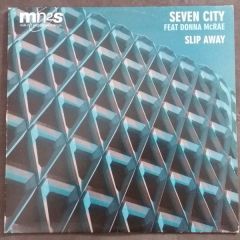 Seven City Ft Donna Mckray - Seven City Ft Donna Mckray - Slip Away - Milk & Sugar