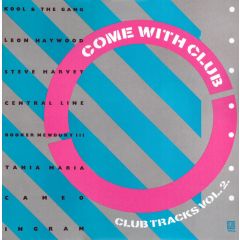 Various Artists - Various Artists - Come With Club (Club Tracks Vol.2) - Club