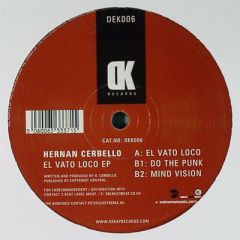 Hernan Cerbello - Hernan Cerbello - El Vato Loco EP - Dk 6