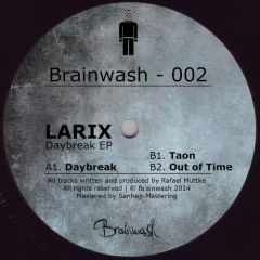 Larix - Larix - DAYBREAK EP - Brainwash