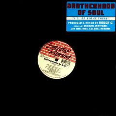 Brotherhood Of Soul - Brotherhood Of Soul - I'Ll Be Right There - Strictly Rhythm