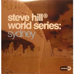 Steve Hill - Steve Hill - World Series - Sydney - Masif