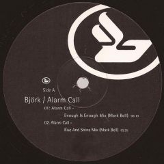 Bjork - Bjork - Alarm Call (Mark Bell) - One Little Indian
