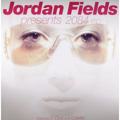 Jordan Fields - Jordan Fields - 2084 EP - Nice & Smooth