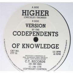 Co Dependents Of Knowledge - Co Dependents Of Knowledge - Higher - Ct Records