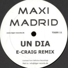 Maxi Madrid - Maxi Madrid - Un Dia - Tiger