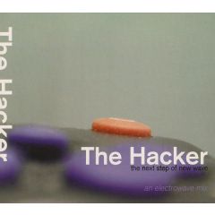 The Hacker - The Hacker - The next step Of The New Wave - Human