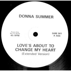 Donna Summer - Donna Summer - Love's About To Change My Heart - White