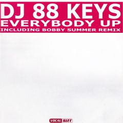 DJ 88 Keys - DJ 88 Keys - Everybody Up - Vocal Bizz