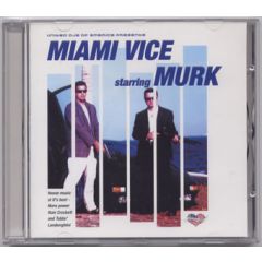 Murk Presents - Murk Presents - Miami Vice - DMC