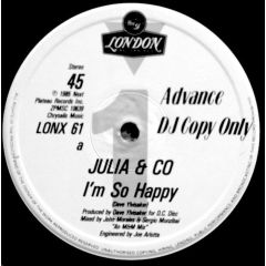 Julia & Co - Julia & Co - I'm So Happy / Breakin' Down - London Records