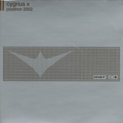 Cygnus X - Cygnus X - Positron 2002 - Id&T
