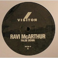 Ravi Mcarthur - Ravi Mcarthur - False Down - Visitor 