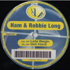 Ham & Robbie Long - Ham & Robbie Long - Lets Begin - Blatant Beats