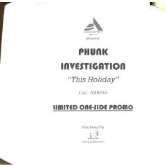 Phunk Investigation - Phunk Investigation - This Holiday - Absolutely