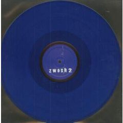 Zwosh - Zwosh - Zwosh 2 (Blue Vinyl) - Zwosh
