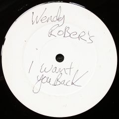 Wendy Roberts - Wendy Roberts - I Want You Back - PRT