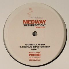 Medway - Medway - Resurrection (Remixes) - Release Grooves