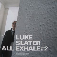 Luke Slater - Luke Slater - All Exhale #2 - NovaMute