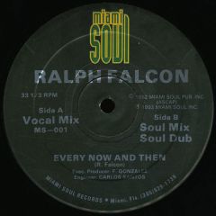 Ralph Falcon - Ralph Falcon - Every Now And Then - Miami Soul