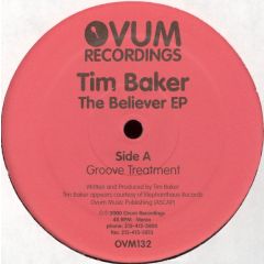 Tim Baker - Tim Baker - The Believer EP - Ovum