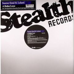 Sueno Soul Ft Lelani - Sueno Soul Ft Lelani - A Better Love - Stealth