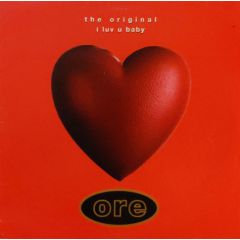 The Original - The Original - I Luv U Baby (Remixes) - ORE