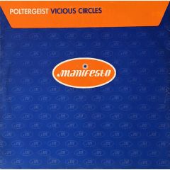 Poltergeist - Poltergeist - Vicious Circles - Manifesto